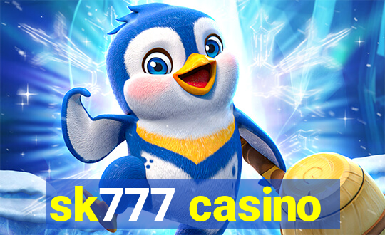 sk777 casino