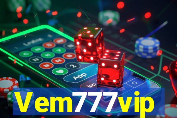 Vem777vip