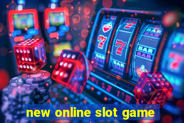 new online slot game