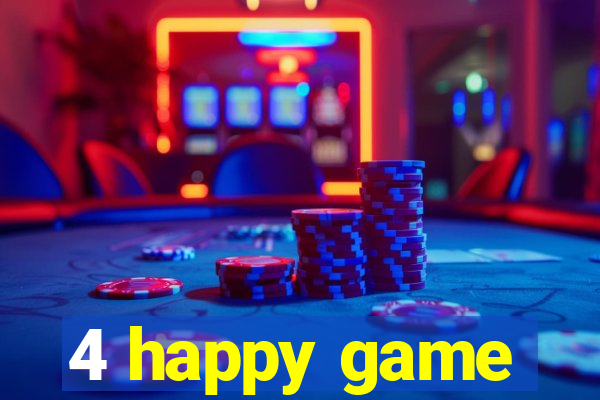 4 happy game