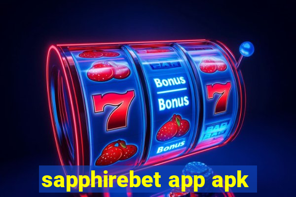 sapphirebet app apk