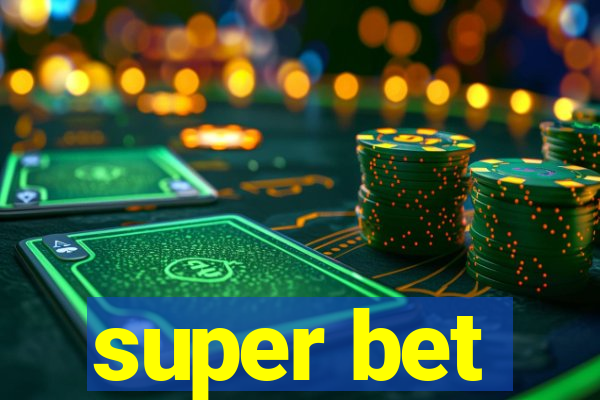 super bet