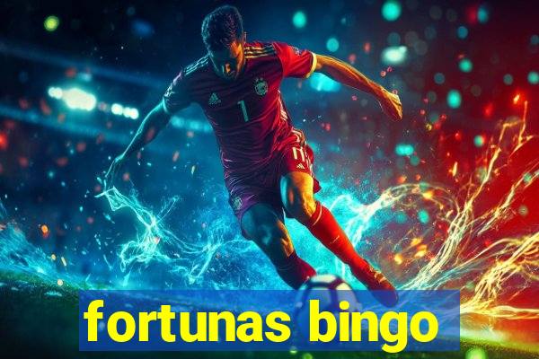 fortunas bingo