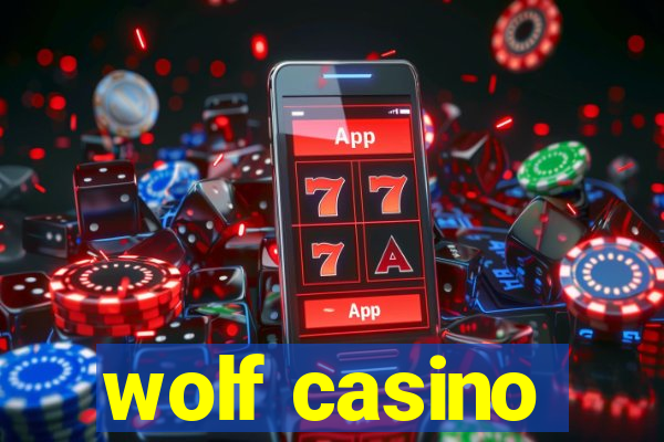 wolf casino