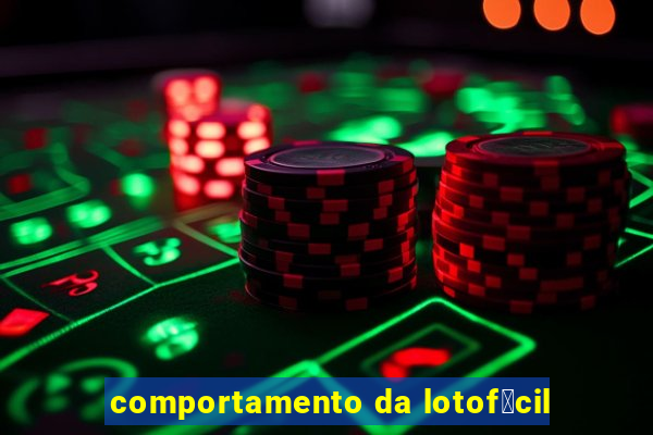 comportamento da lotof谩cil