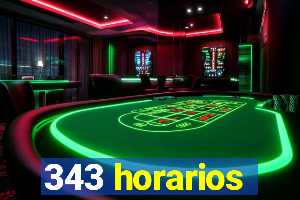 343 horarios