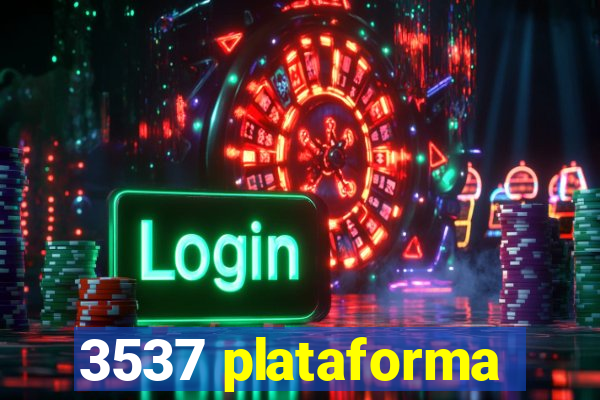 3537 plataforma