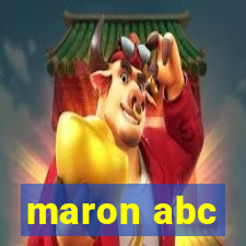 maron abc