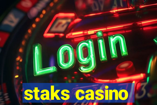 staks casino