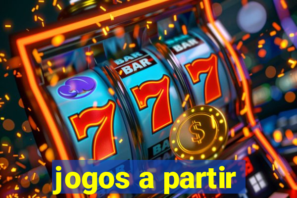 jogos a partir