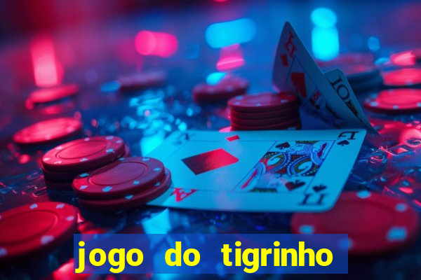 jogo do tigrinho depósito mínimo r$ 1