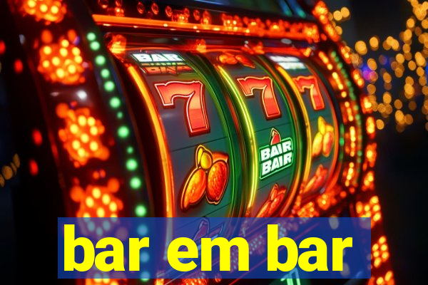 bar em bar