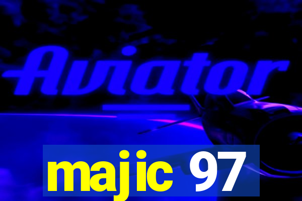 majic 97