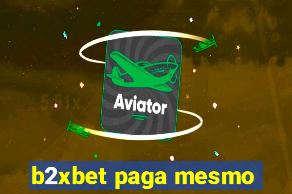 b2xbet paga mesmo