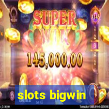 slots bigwin