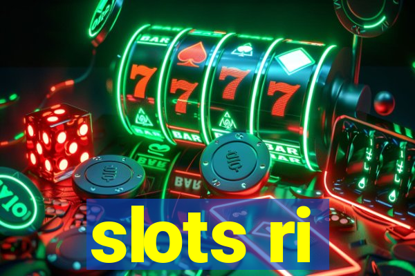 slots ri