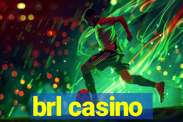 brl casino