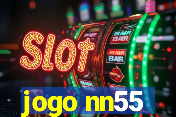 jogo nn55