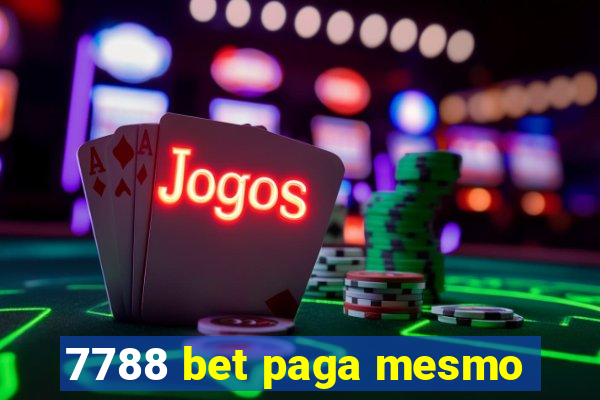 7788 bet paga mesmo