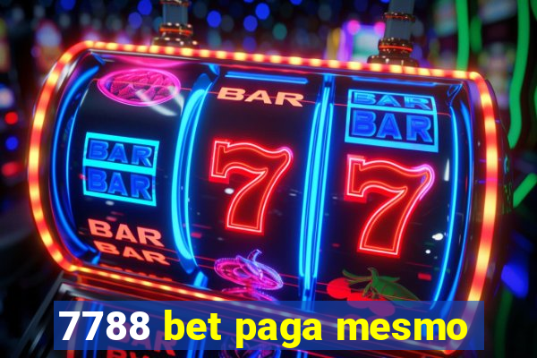 7788 bet paga mesmo