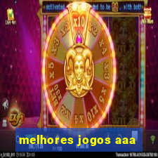 melhores jogos aaa