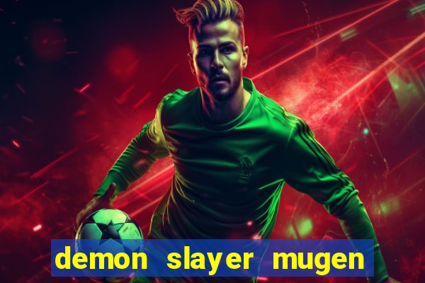 demon slayer mugen apk download