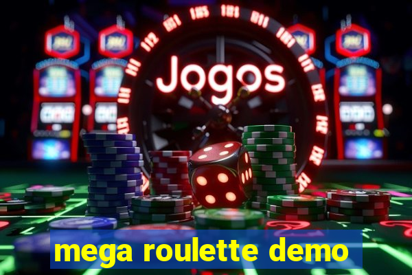 mega roulette demo