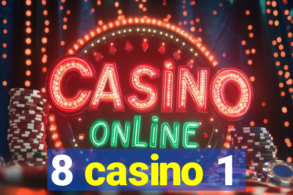 8 casino 1