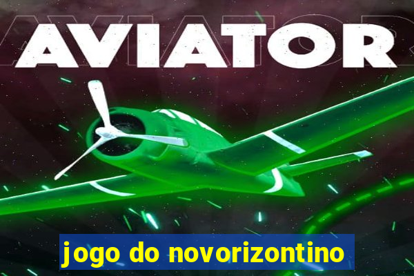 jogo do novorizontino