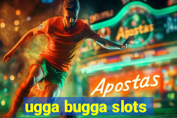 ugga bugga slots