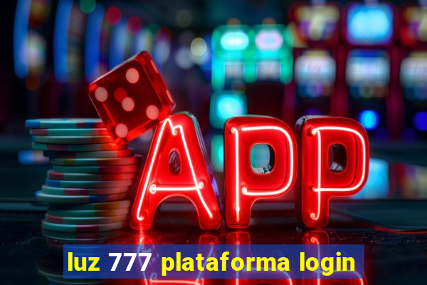 luz 777 plataforma login