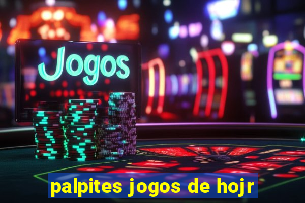 palpites jogos de hojr