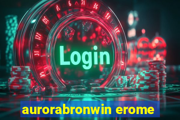 aurorabronwin erome