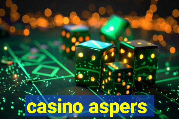 casino aspers