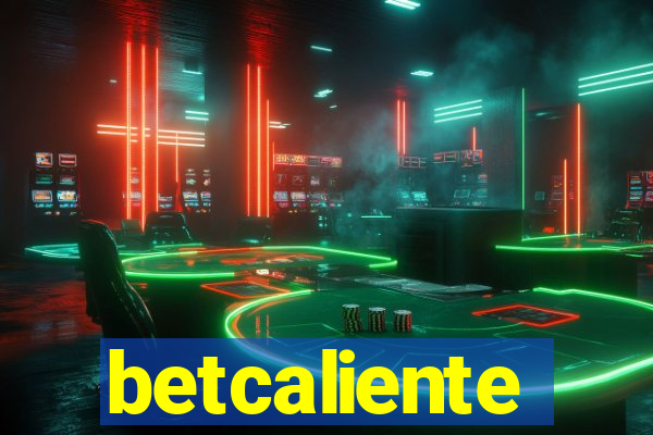 betcaliente