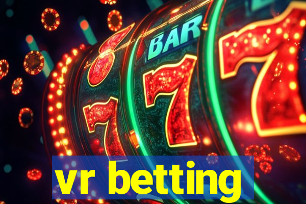 vr betting