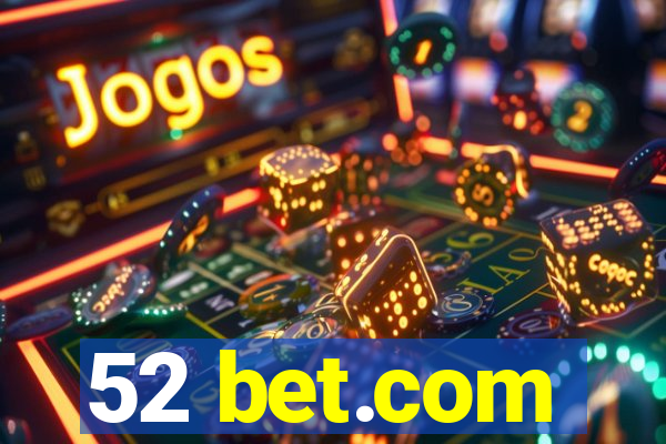 52 bet.com