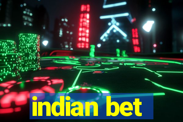 indian bet