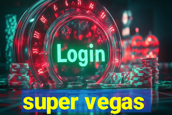 super vegas