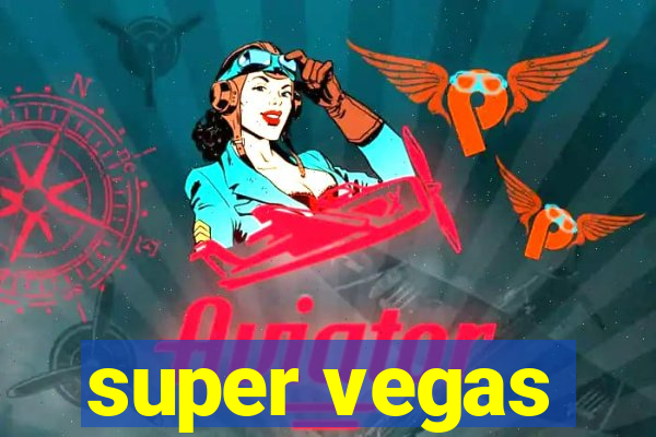 super vegas