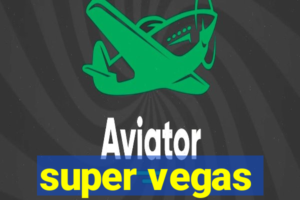 super vegas