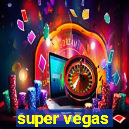 super vegas