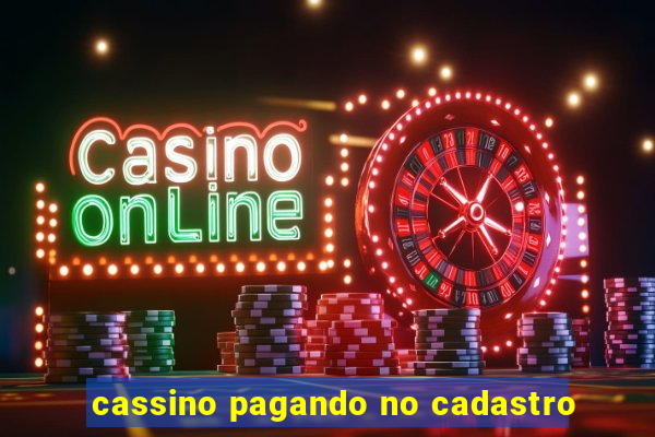 cassino pagando no cadastro