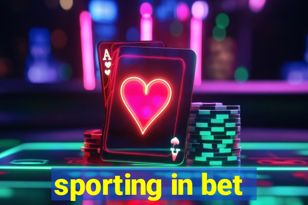 sporting in bet