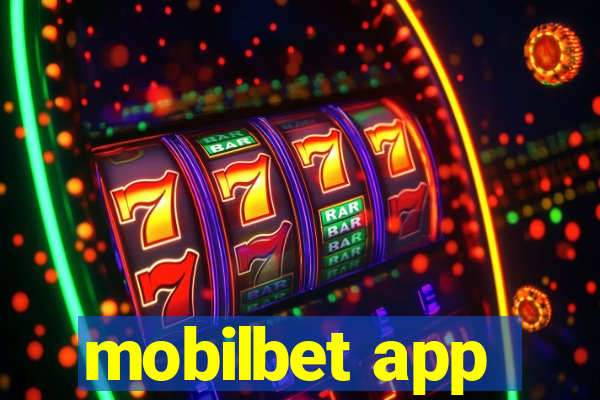 mobilbet app