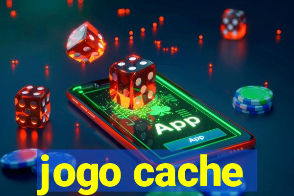 jogo cache