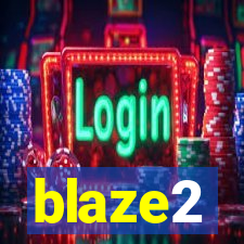 blaze2