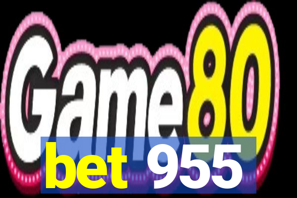 bet 955