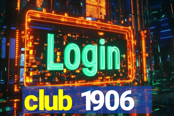 club 1906