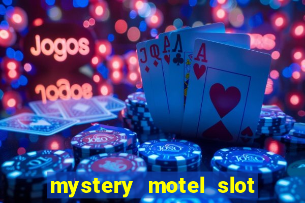 mystery motel slot free play